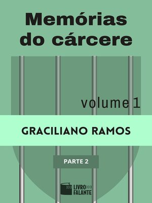 cover image of Memórias do cárcere, Vol. 1, Parte 2